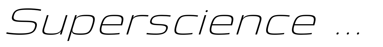 Superscience Thin Expanded Italic